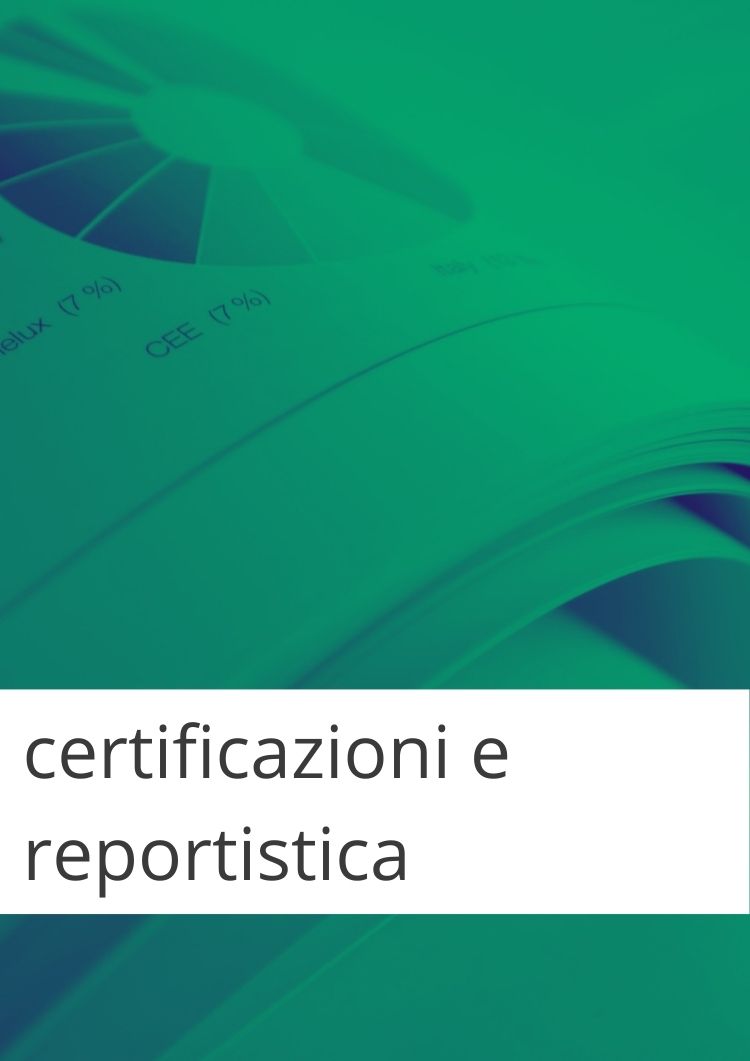 certificazioni di sostenibilità e reportistica